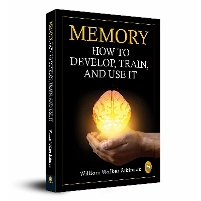 Picture of Memory: How To Develop, Train, And Use It Paperback