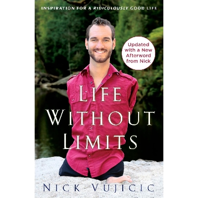 Picture of Life Without Limits Inspiration for a Ridiculously Good Life Paperback