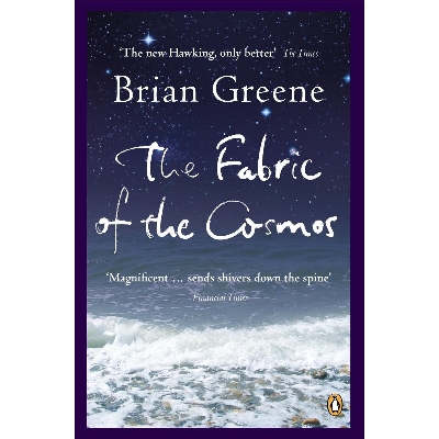 Picture of The Fabric of the Cosmos Space Time and the Texture of Reality Paperback
