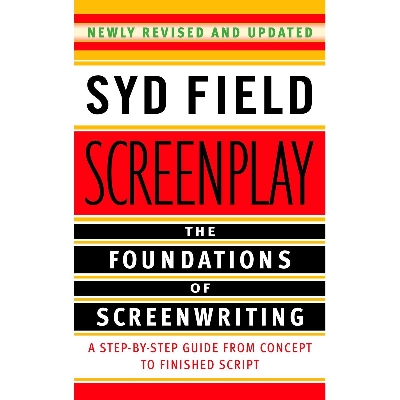 Picture of Screenplay: The Foundations of Screenwriting Paperback