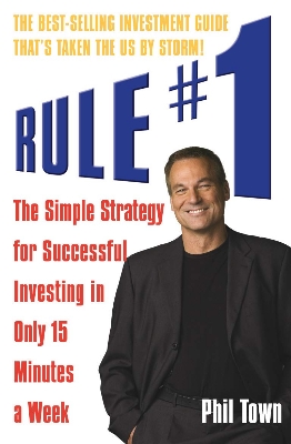 Picture of Rule #1: The Simple Strategy for Successful I nvesting in Only 15 Minutes a Week Paperback