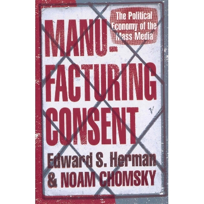 Picture of Manufacturing Consent: The Political Economy of the Mass Media Paperback