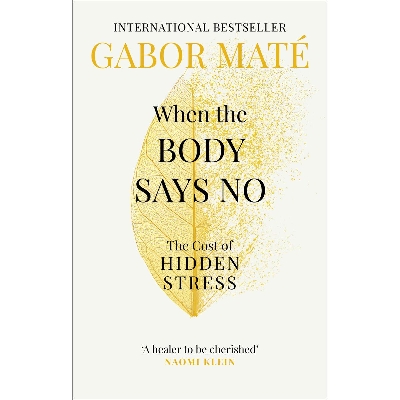 Picture of When the Body Says No Paperback
