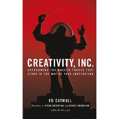 Picture of Creativity, Inc.: Overcoming the Unseen Forces That Stand in the Way of True Inspiration Paperback