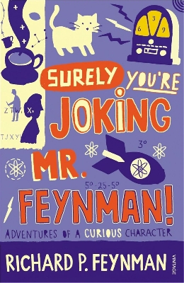 Picture of Surely you're Joking Mr Feynman: Adventures of a Curious Character Paperback