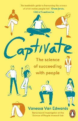 Picture of Captivate: The Science of Succeeding with People Paperback