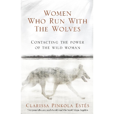 Picture of Women Who Run With The Wolves: Contacting the Power of the Wild Woman (Classic Edition) Paperback