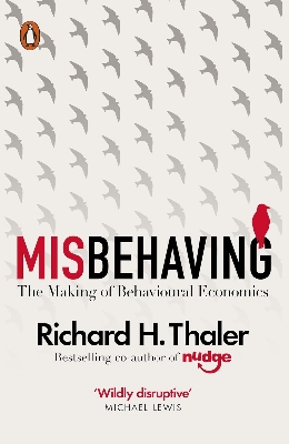 Picture of Misbehaving: The Making of Behavioural Economics