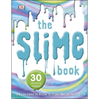Picture of The Slime Book: All You Need to Know to Make the Perfect Slime Flexibound