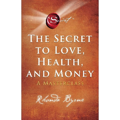 Picture of The Secret to Love, Health, and Money: A Masterclass Paperback