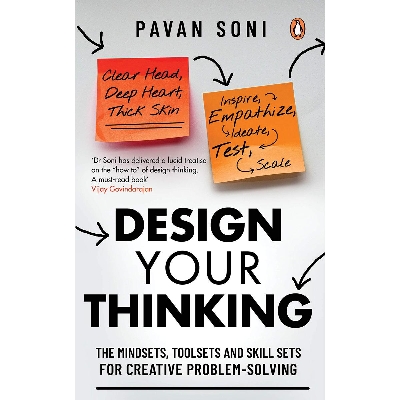 Picture of Design Your Thinking: The Mindsets, Toolsets and Skill Sets for Creative Problem-solving Hardcover