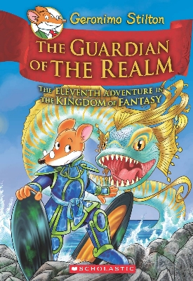 Picture of Geronimo Stilton and the Kingdom of Fantasy #11: The Guardian of the Realm Hardcover
