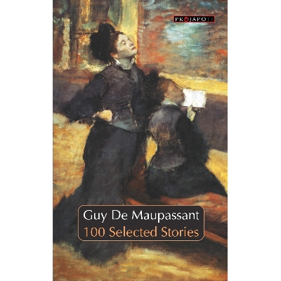 Picture of Guy de Maupassant-100 Selected Stories Paperback