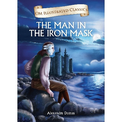 Picture of The Man in the Iron M ask : Illustrated Abridged Classics (Om Illustrated Classics)