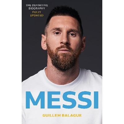 Picture of MESSI by Guillem Balague (Paperback)