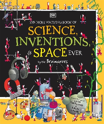 Picture of The Most Exciting Book of Science, Inventions, and S pace E ver by the Brainwaves (Hardcover)