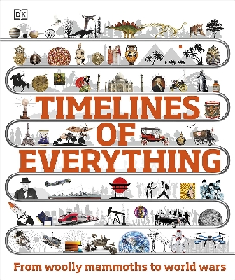 Picture of Timelines of Everything (Hardcover)