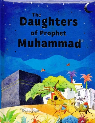 Picture of The Daughters of the Prophet Muhammad (Hardcover)