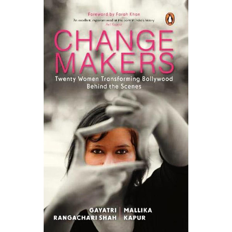 Picture of Changemakers: Twenty Women Transforming Bollywood Behind the Scenes Paperback –(Bangladeshi Print)