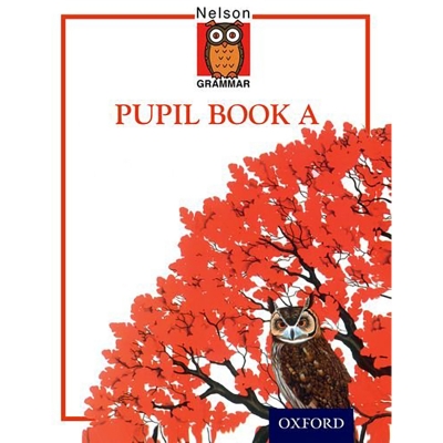 Picture of Nelson Grammar Pupil Book A: The step by step course for structured grammar Paperback