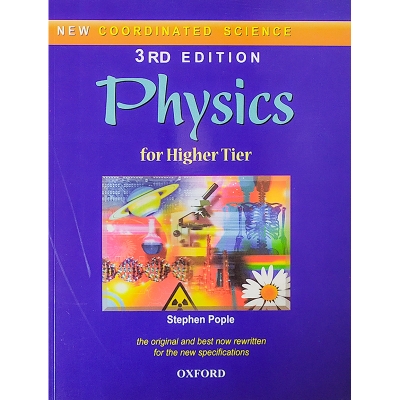 Picture of OXFORD : New Co-ordinated Science Third Edition Physics For Higher Tier - Offset Paper
