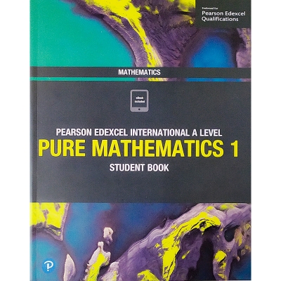 Picture of Pearson Edexcel International A Level Mathematics Pure Mathematics 1 Student Book -Offset Paper