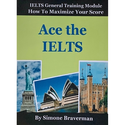 Picture of Ace the Ielts: Ielts General Module - How to Maximize Your Score Paperback