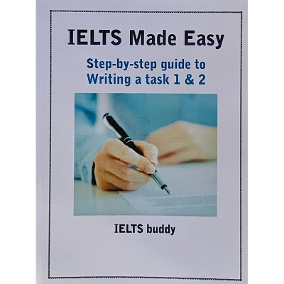 Picture of IELTS Made Easy Step-by-Step Guide to Writing a Task 1&2 - Paperback (195608899) - 195608899