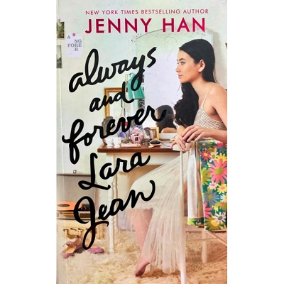 Picture of Always and Foreve, Lara Jean (To All the Boys Trilogy 3) Paperback –(Bangladeshi Print)