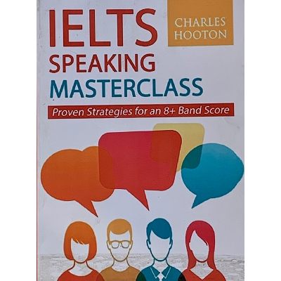 Picture of Ielts Speaking Masterclass: Proven Strategies for an 8+ Band Score Paperback