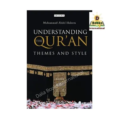 Picture of Understanding the Quran: Themes and Style