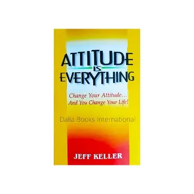Picture of Attitude Is Everything (Change Your Attitude... Change Your Life!) by Jeff Keller (White Print)