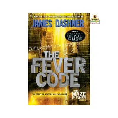 Picture of The Fever Code by James Dashner
