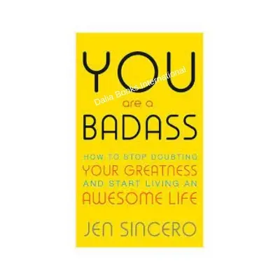 Picture of You Are A Badass by Jen Sincero