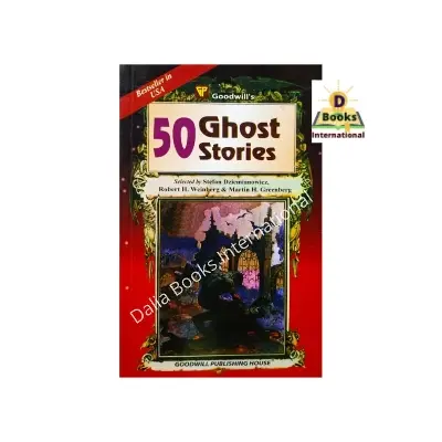 Picture of 50 Ghost Stories by Robert H Weinberg, Stefan Dziemianowicz, Martin H Greenberg