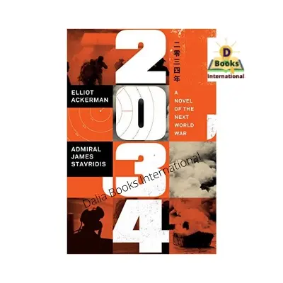 Picture of 2034: A Novel of the Next World War by Elliot Ackerman