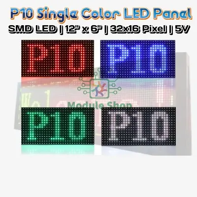 Picture of P10 Single Color Red Green Blue Yellow White LED Module smd 32x16 Pixel 320x160 mm Size 12x6 inch for LED Messeges display Scrolling Text led signboard 