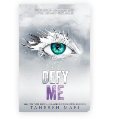 Picture of Defy Me (Shatter Me #5) by Tahereh Mafi (Premium Quality Books with Matte Finish)