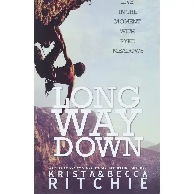 Picture of Long Way Down (Calloway Sisters #4) By Krista Ritchie & Becca Ritchie (Premium Quality Books with Matte Finish)