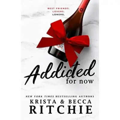 Picture of Addicted for Now ( Addicted #3 ) by Krista Ritchie & Becca Ritchie (Premium Quality Books with Matte Finish)