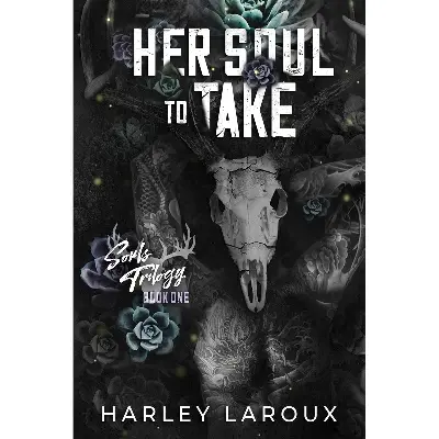 Picture of Her Soul to Take (Souls Trilogy, #1) by Harley Laroux (Premium Quality Books with Matte Finish)