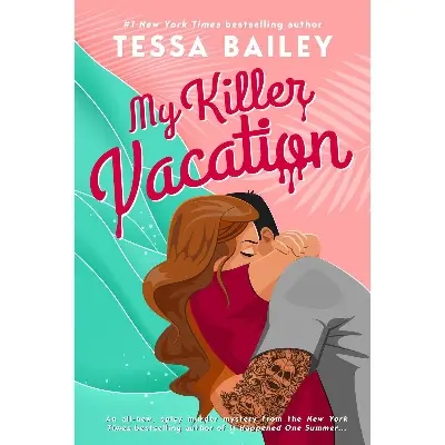 Picture of My Killer Vacation by Tessa Bailey (Premium Quality Books with Matte Finish)
