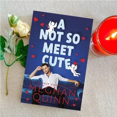 Picture of A Not So Meet Cute (Cane Brothers #1) by Meghan Quinn (Premium Quality Books with Matte Finish)