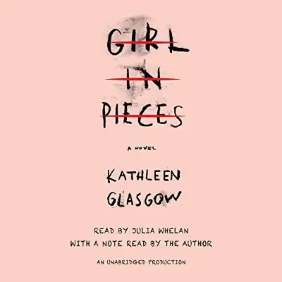 Picture of Girl in Pieces by Kathleen Glasgow (Premium Quality Books with Matte Finish)